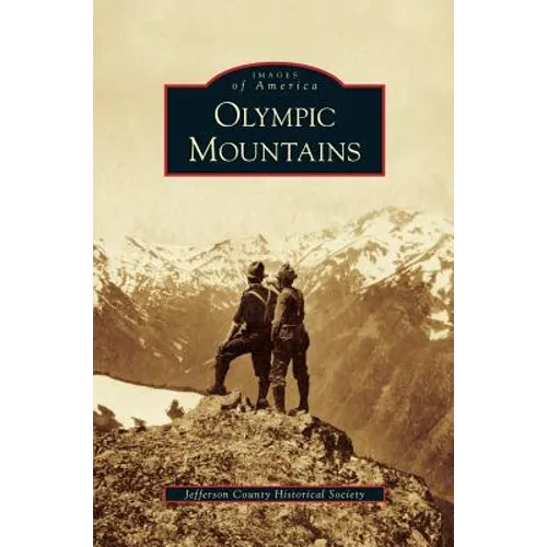 Olympic Mountains - Hardcover