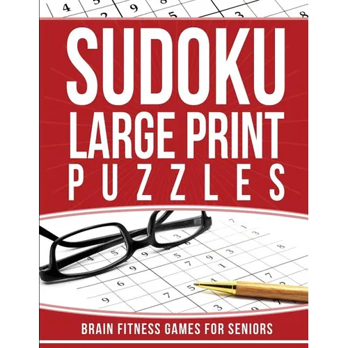 Sudoku Large Print Puzzles: Brain Fitness Games for Seniors - Paperback