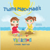 Twins Mac & Madi's Vacation - Paperback