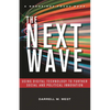 The Next Wave: Using Digital Technology to Further Social and Political Innovation - Paperback
