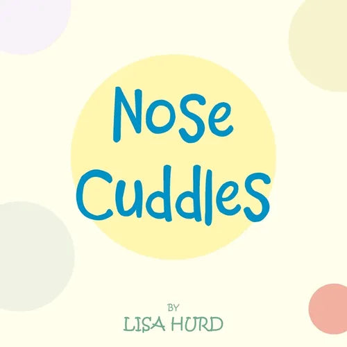 Nose Cuddles - Paperback