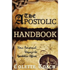 The Apostolic Handbook: Your Personal Voyage to Apostolic Office - Paperback