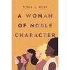 A Woman of Noble Character - Paperback