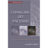 Changing Life Patterns: Adult Development in Spiritual Direction - Paperback