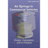 Air Springs In Commercial Vehicles: Design, Calculation and in Practice - Paperback