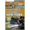Canoeing & Kayaking New York - Paperback