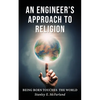 An Engineer's Approach to Religion - Paperback