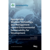 Appropriate Wisdom, Technology, and Management toward Environmental Sustainability for Development - Hardcover