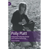 Polly Platt: Hollywood Production Design and Creative Authorship - Hardcover