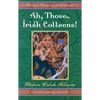 Ah, Those Irish Colleens!: Heroic Women of Ireland - Paperback