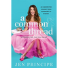 A Common Thread: A Fashion for the Soul Book - Paperback