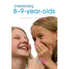 Understanding 8-9-Year-Olds - Paperback