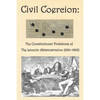 Civil Coercion: The Constitutional Violations of the Lincoln Administration (1861-1865) - Paperback