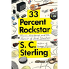 33 Percent Rockstar: Music, Heartbreak and the Pursuit of Rock Stardom - Paperback