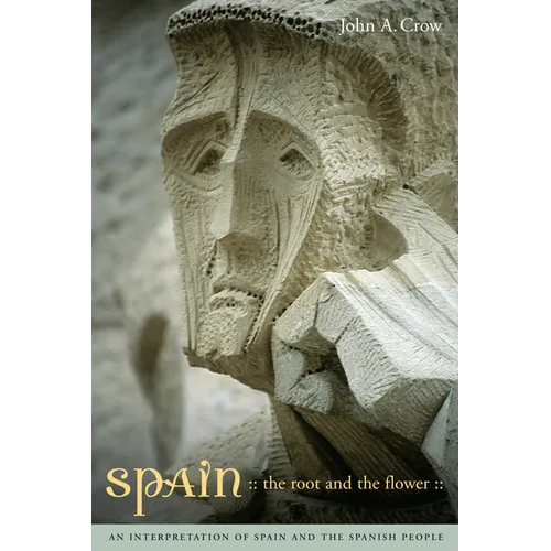 Spain, Third Edition: The Root and the Flower: An Interpretation of Spain and the Spanish People - Paperback