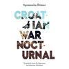 Croatian War Nocturnal - Paperback