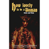How Lovely To Be a Woman: Stories and Poems - Paperback