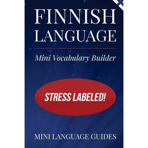Finnish Language Mini Vocabulary Builder: Stress Labeled! - Paperback