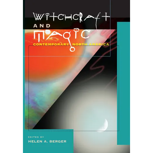 Witchcraft and Magic: Contemporary North America - Paperback
