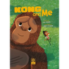 Kong & Me - Hardcover