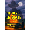 The Devil in Dixie: a crime in dixie potboiler - Paperback