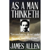 James Allen: As a Man Thinketh - Paperback