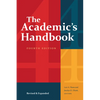 The Academic's Handbook, Fourth Edition: Revised and Expanded - Paperback