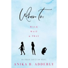 When To Walk, Wait and Pray: An Urban Christian Novel: Walk, Wait and Pray - Paperback