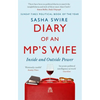 Diary of an Mp's Wife: Inside and Outside Power - Paperback