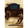 La Salle County - Hardcover