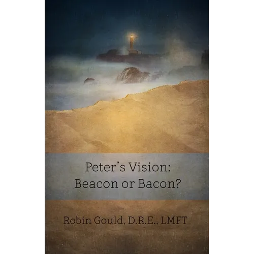 Peter's Vision: Beacon or Bacon? - Paperback