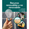 Recursos Renovables Y No Renovables: Un Libro de Comparaciones Y Contrastes: Renewable or Nonrenewable Resources? a Compare and Contrast Book in Spani - Paperback