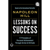 Lessons on Success: 17 Principles of Personal Achievement - Through Action & Attitude - Hardcover