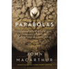 Parábolas: Los Misterios del Reino de Dios Revelados a Través de Las Historias Que Jesús Contó - Paperback