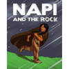 NAPI and The Rock: Level 3 Reader - Paperback