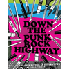 Down The Punk Rock Highway - Paperback