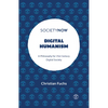Digital Humanism: A Philosophy for 21st Century Digital Society - Paperback