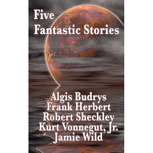 Five Fantastic Stories: A Positronic Book - Paperback
