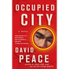 Occupied City: Book Two of the Tokyo Trilogy - Paperback