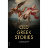 Old Greek Stories - Paperback