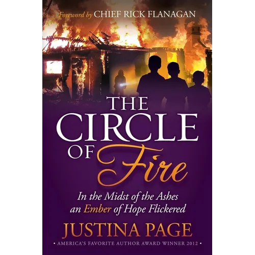The Circle of Fire: In the Midst of the Ashes an Ember of Hope Flickered - Paperback