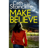 MAKE BELIEVE a gripping crime thriller filled with twists - Paperback
