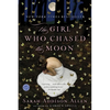 The Girl Who Chased the Moon - Paperback