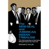 The New Deal and American Indian Tribalism: The Administration of the Indian Reorganization Act, 1934-45 - Paperback