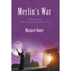 Merlin's War: The Battle Between the Family of Light and the Family of Dark - Hardcover