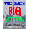 Word Search Big Letters: 133 EXTRA LARGE PRINT Entertaining Themed Puzzles - Paperback