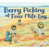 Berry Picking at Four Mile Bay: English Edition - Hardcover