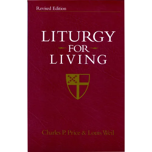 Liturgy for Living: Revised Edition - Paperback