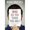 The Who Do You Think You Are?: Finding Your True Identity in Christ - Paperback