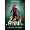 Senda y el murmullo de las caracolas: Novela juvenil de aventuras (a partir de 12 años) - Paperback